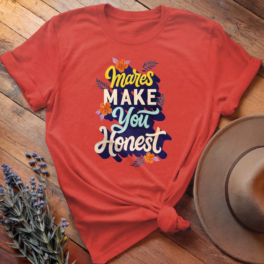 Mare Make You Honest