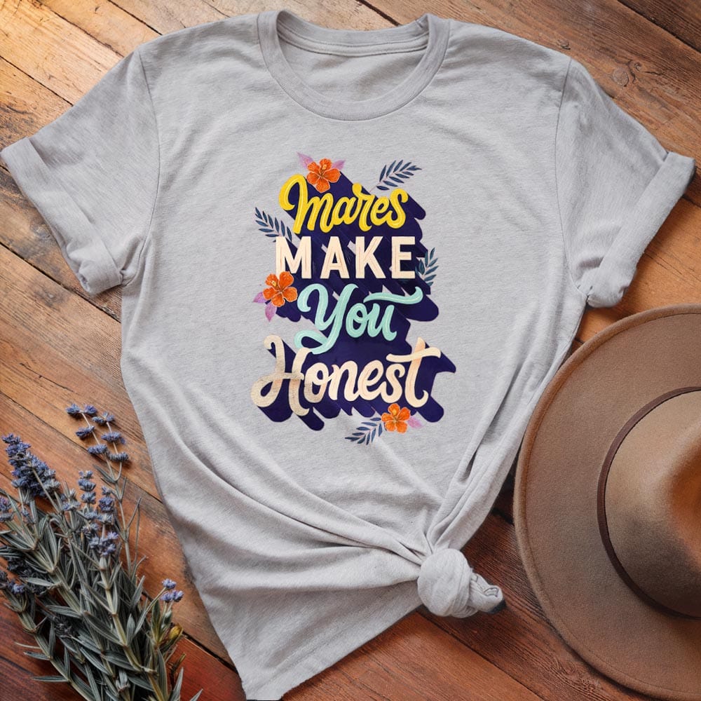 Mare Make You Honest