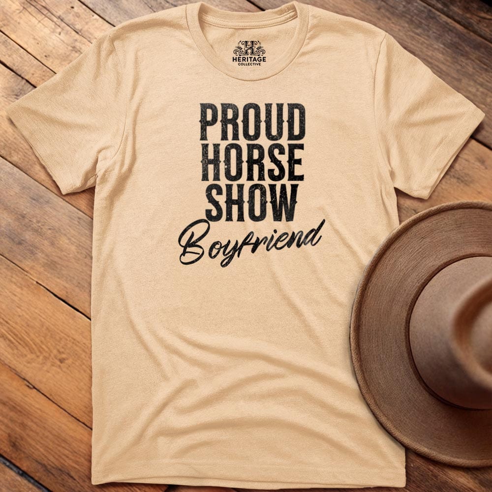 Proud Horse Show Boyfriend