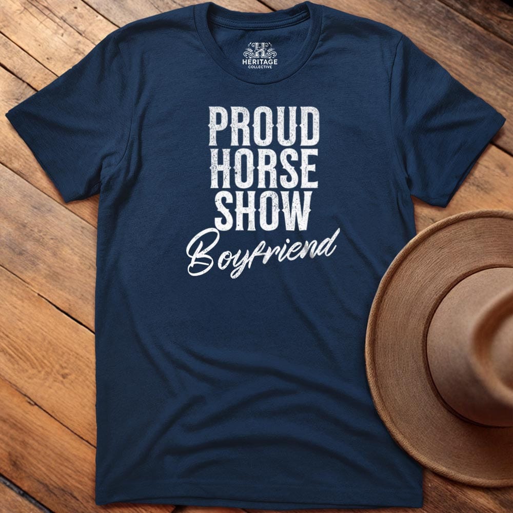 Proud Horse Show Boyfriend