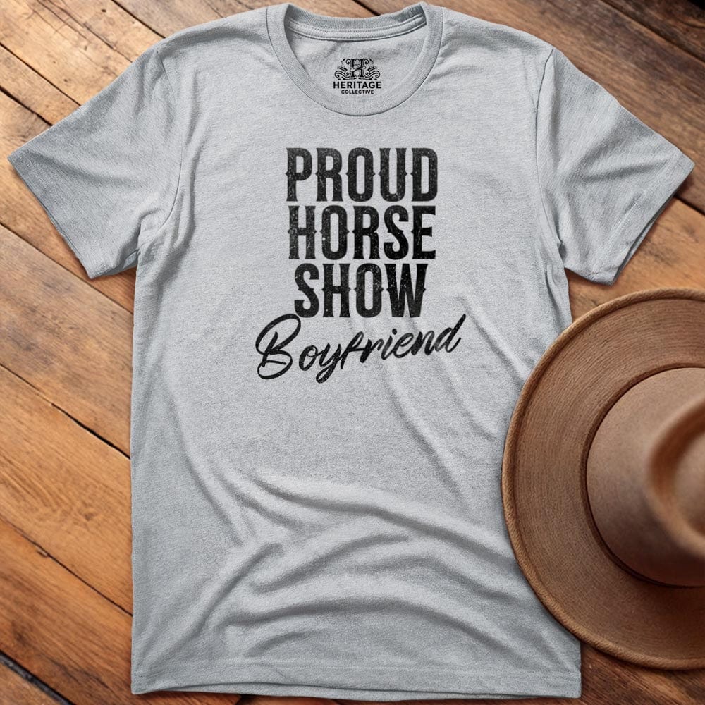 Proud Horse Show Boyfriend