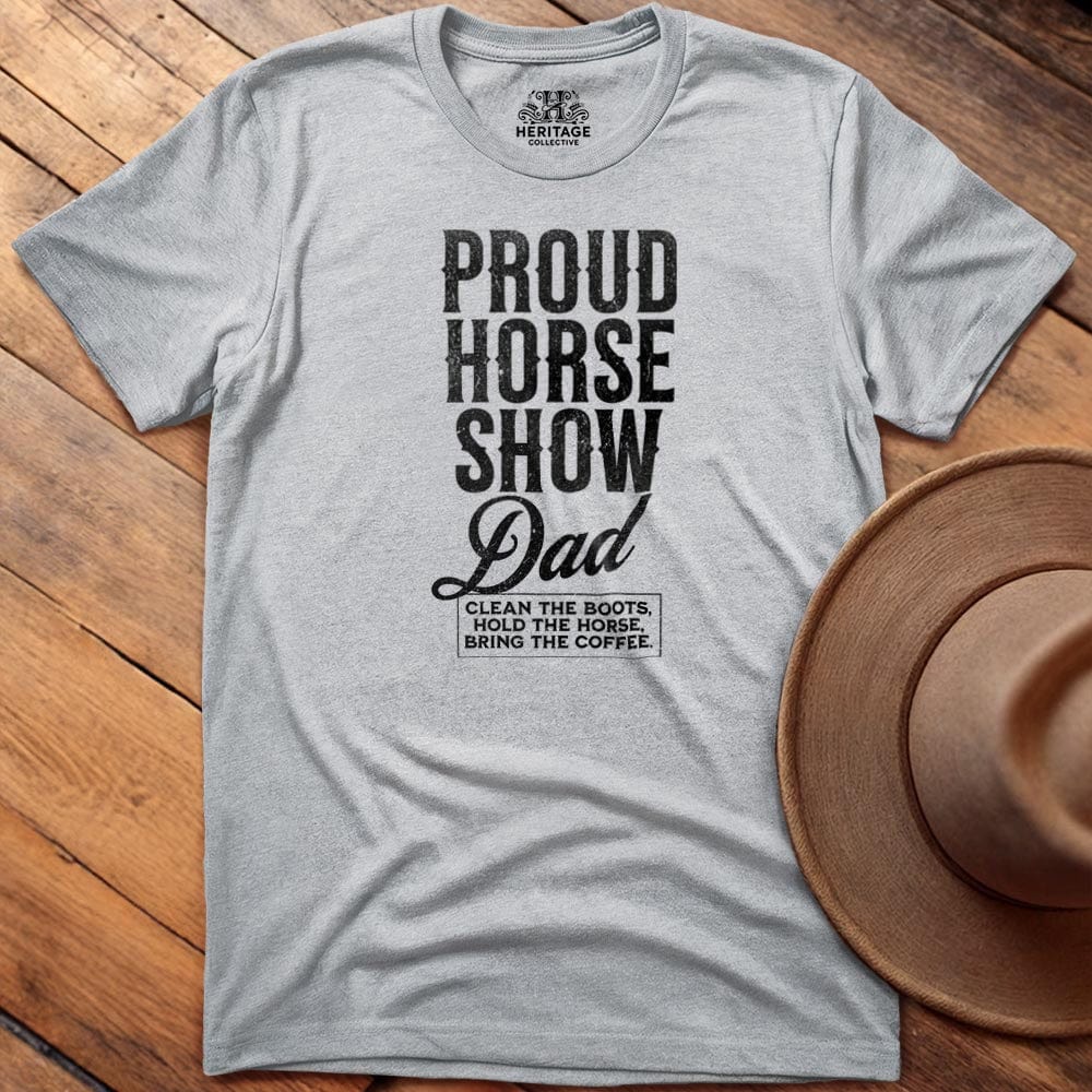 Proud Horse Show Dad