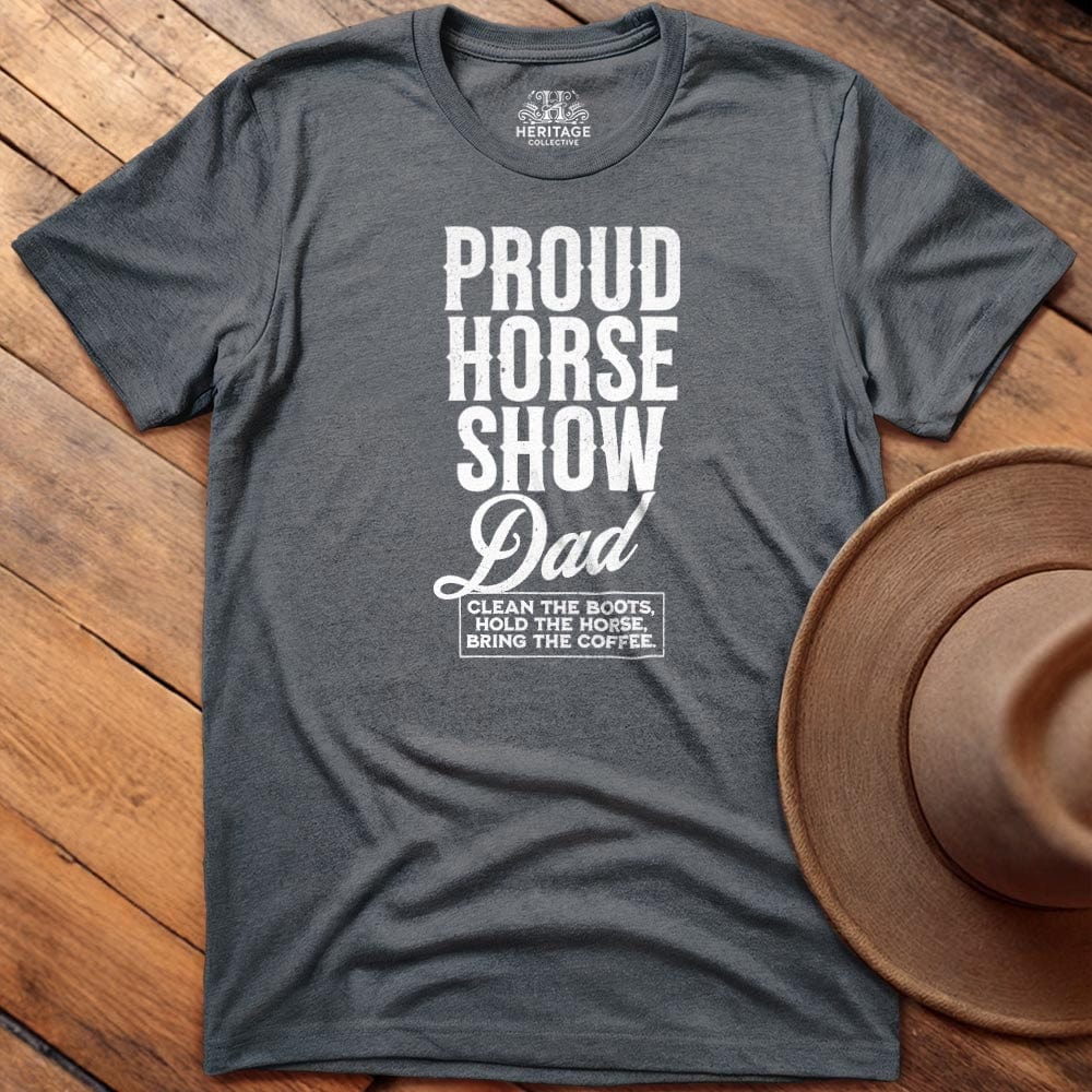 Proud Horse Show Dad