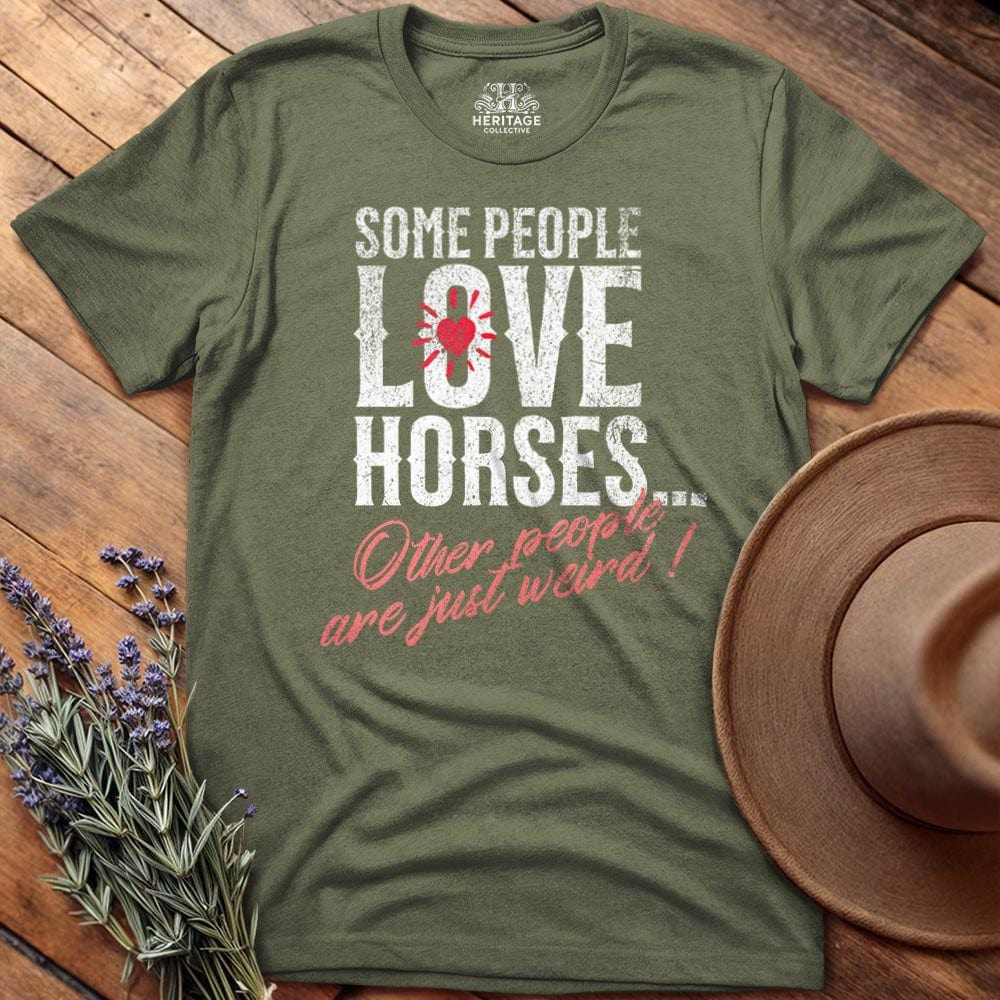 Some People Love Horses