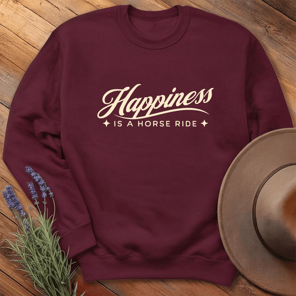 Happiness is a Horse Ride - Sweatshirt - Maroon