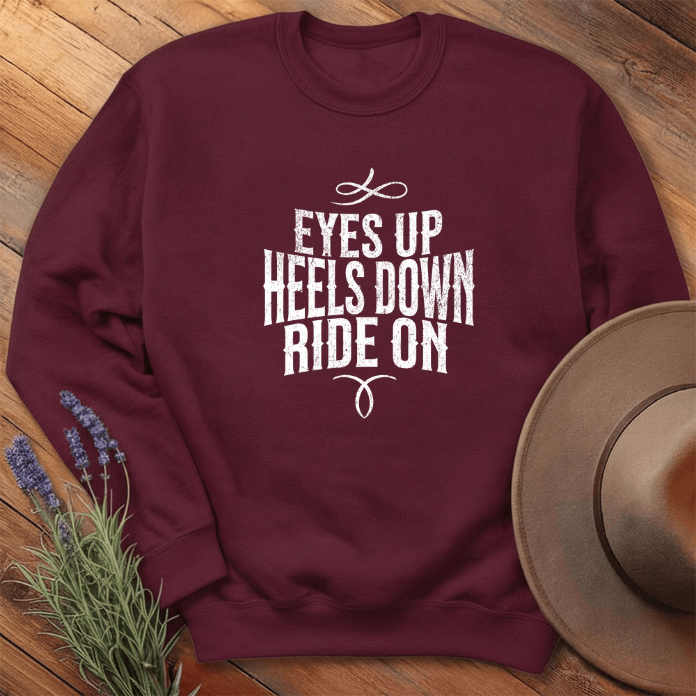 Eyes Up - Heels Down - Sweatshirt - Maroon