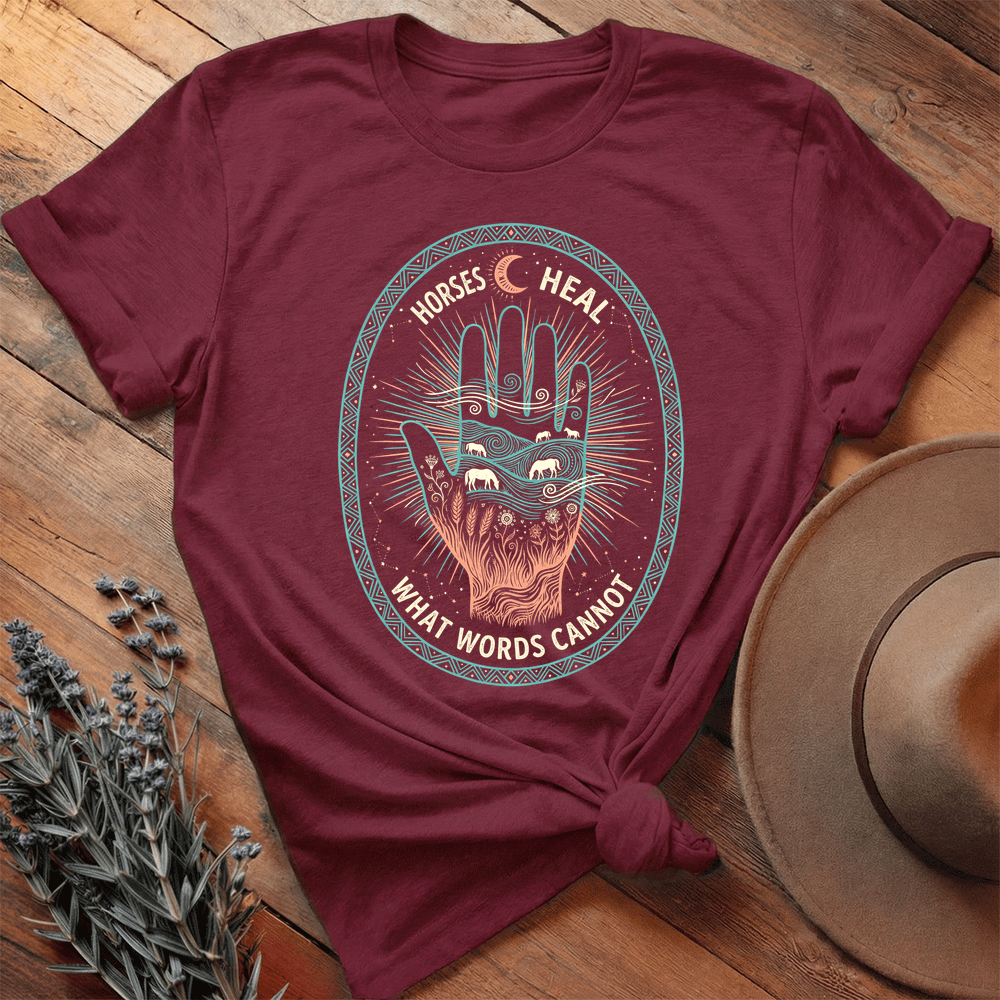 Horses Heal What Words Cannot - Premium Lightweight Tee - Maroon