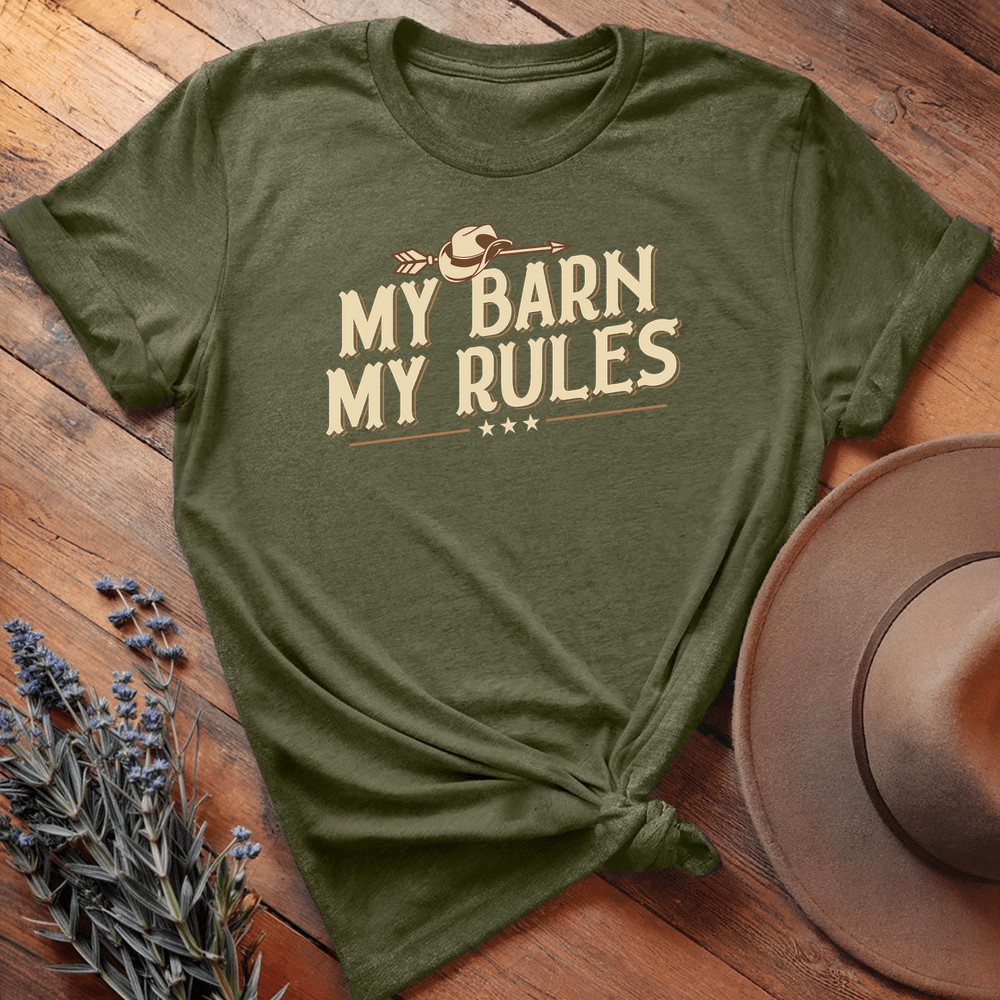 My Barn. My Rules. - Military Green