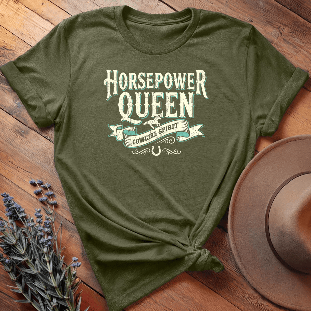 Horsepower Queen - Military Green