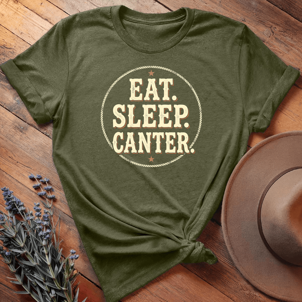 Eat Sleep Canter - Military Green