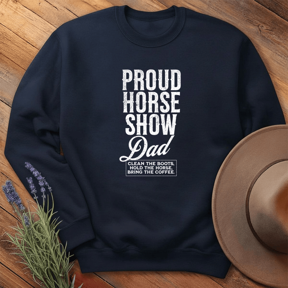 Proud Horse Show Dad  - Sweatshirt - Navy