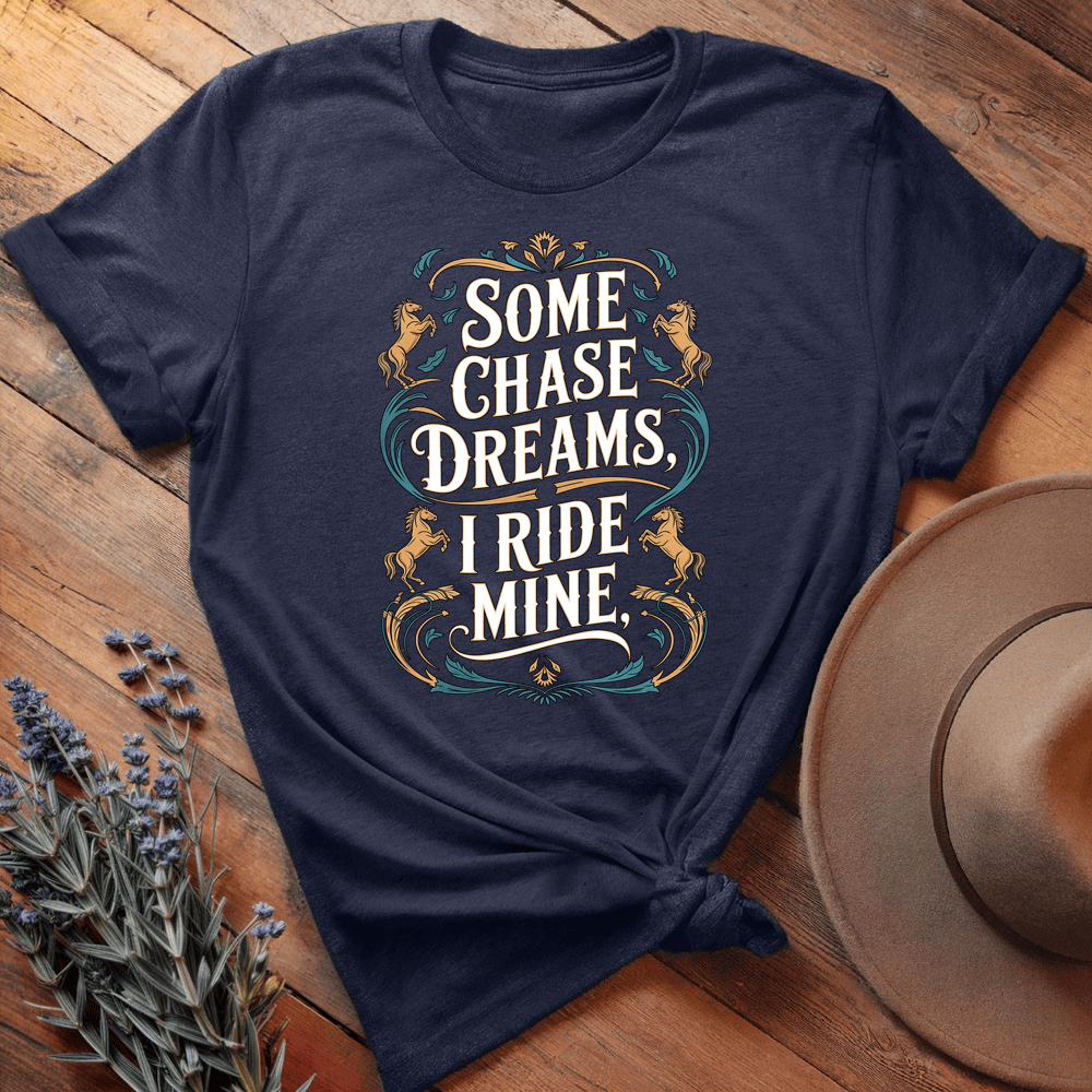 Some Chase Dreams, I Ride Mine. Art - Premium Lightweight Tee Somechasedreams Iridemine V3 Small Art - Navy