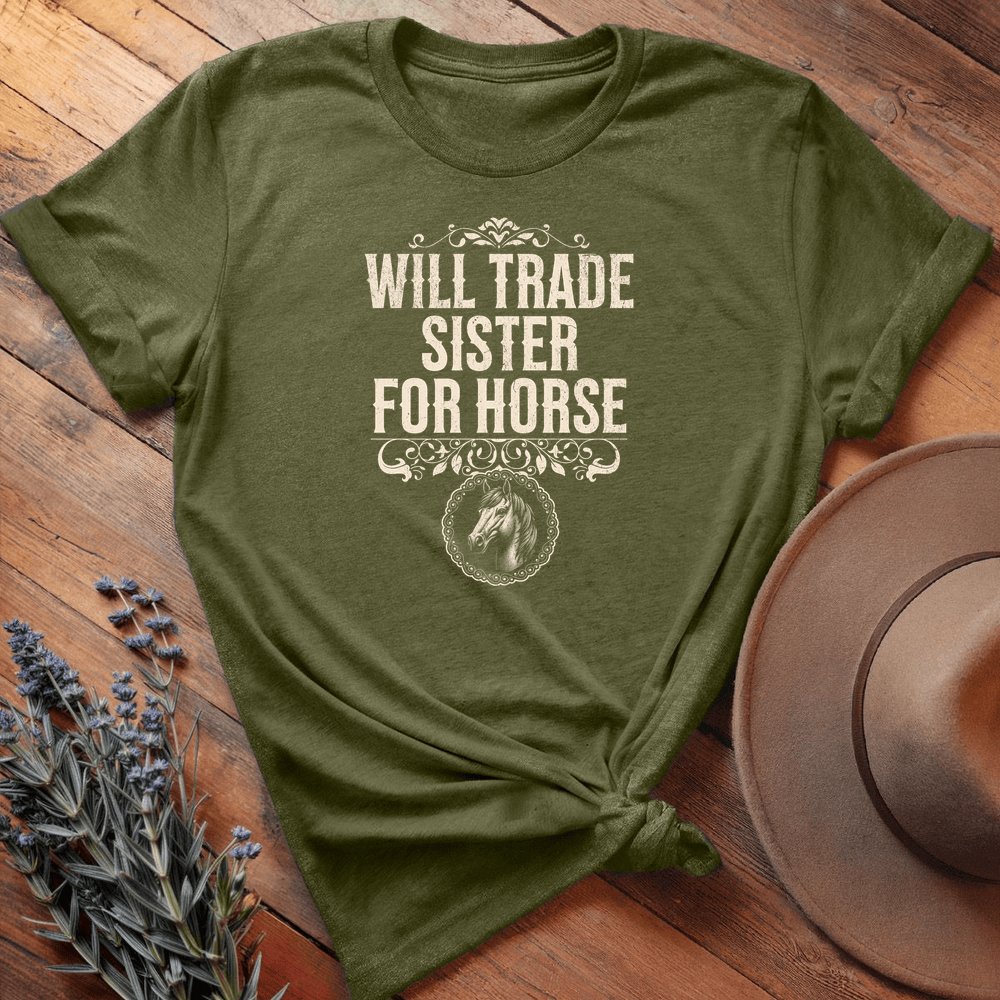 Will Trade Sister for Horse - Premium Lightweight Tee - Olive