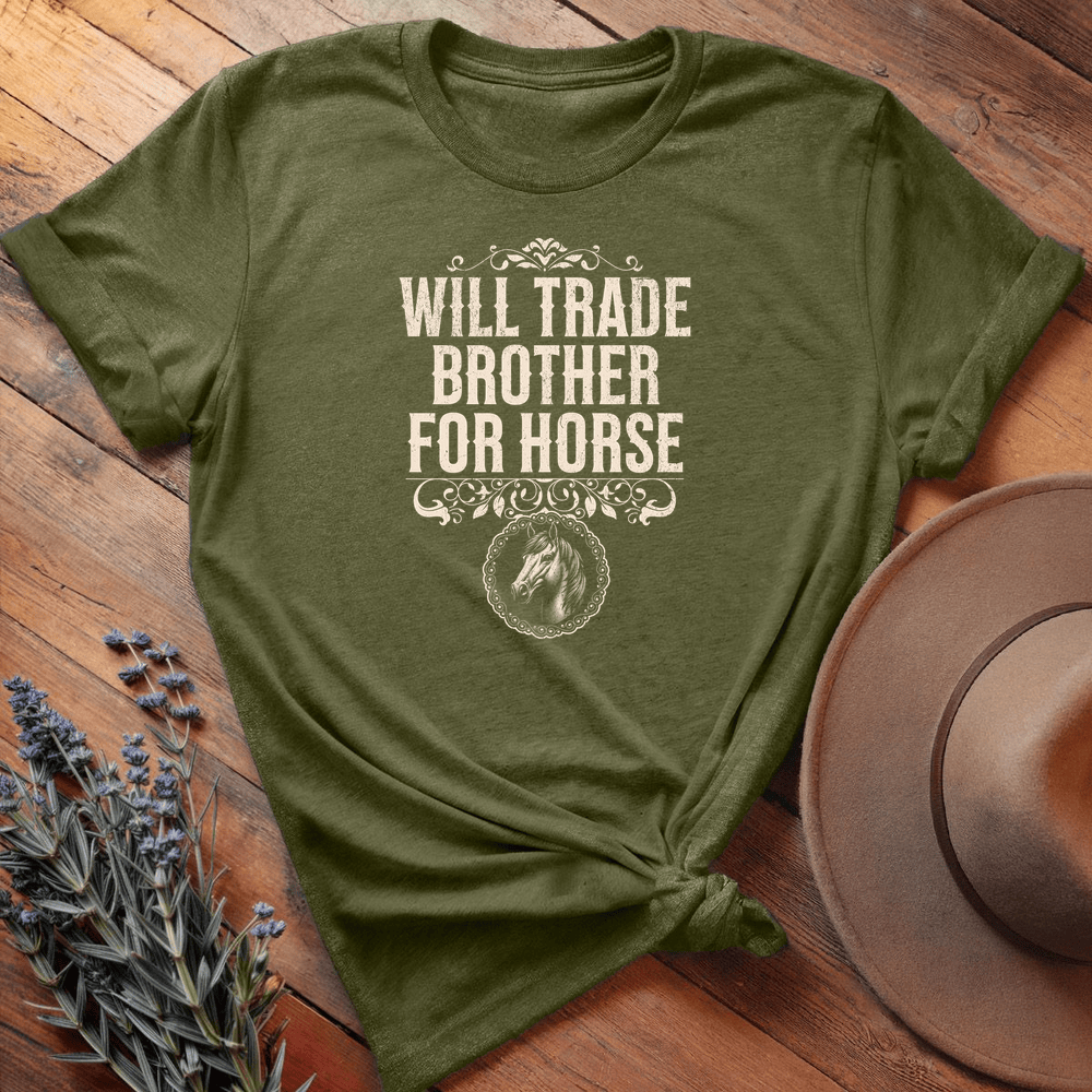Will Trade Brother for Horse - Premium Lightweight Tee - Olive