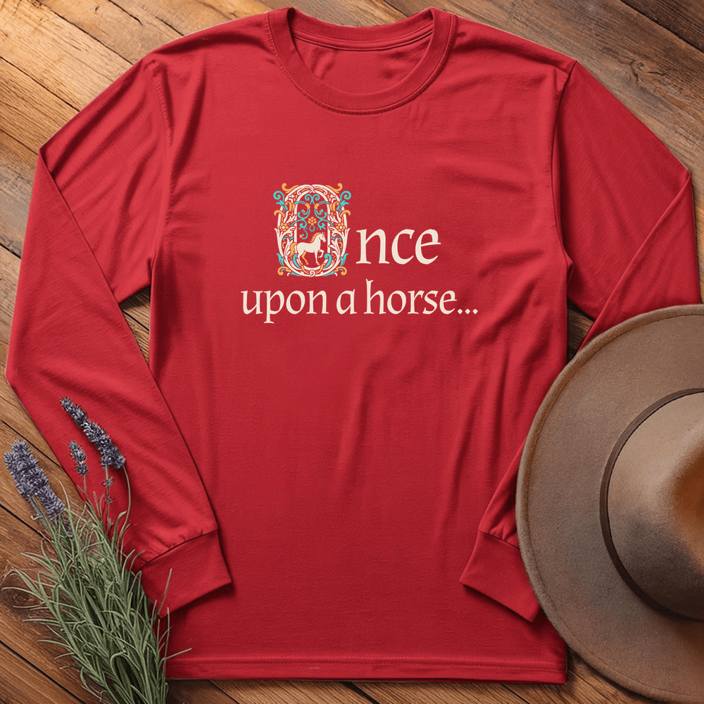 Once upon a horse... - Long Sleeves - Red