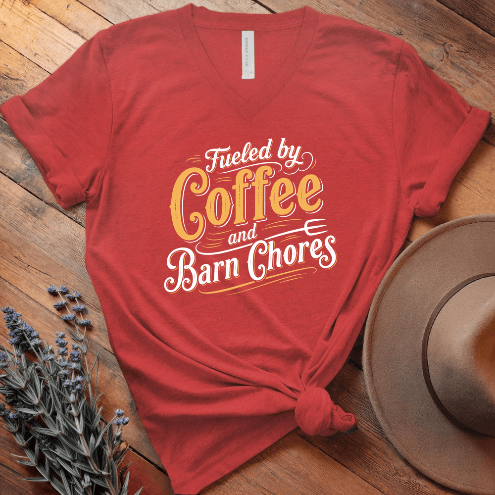 Fueled by Coffee and Barn Chores - V-neck - Red
