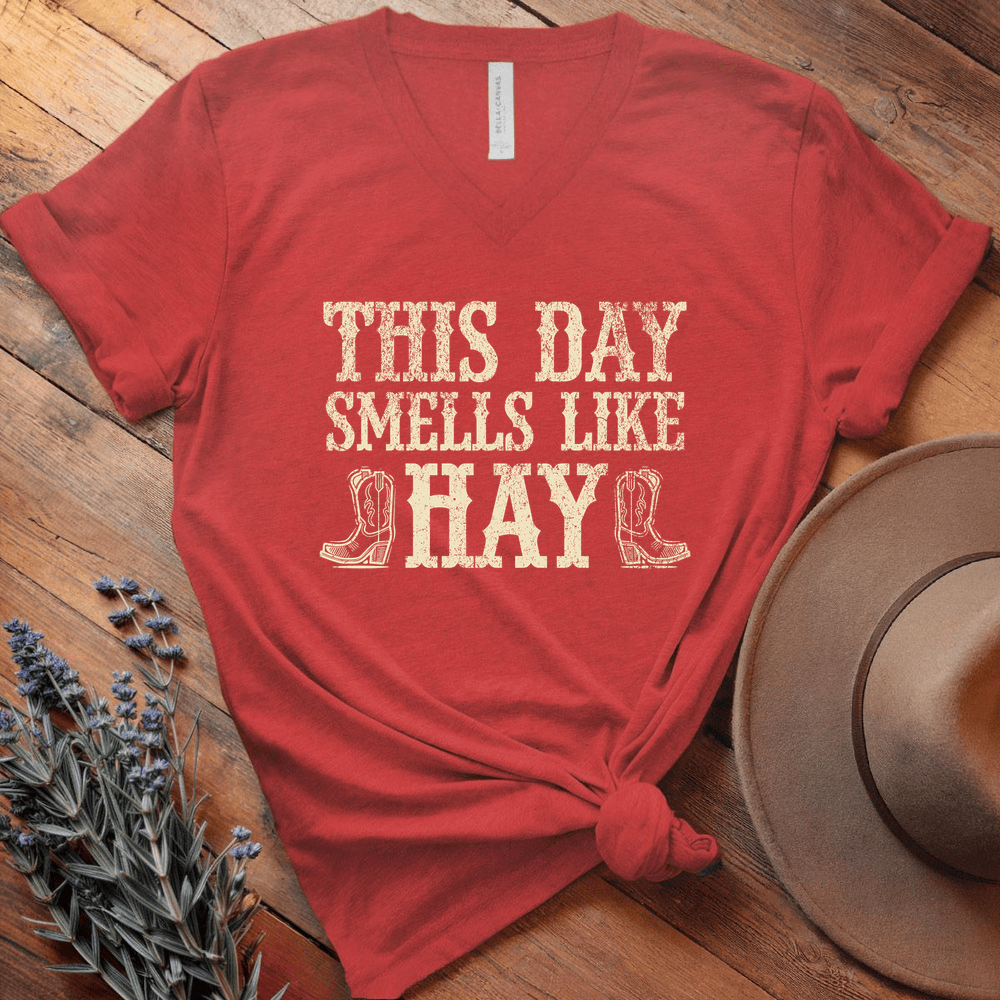 This Day Smells Like Hay - V-neck - Red