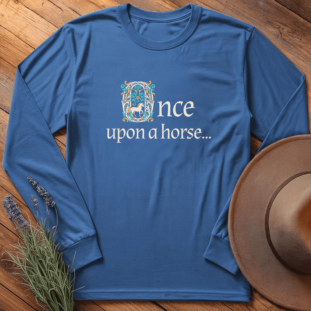Once upon a horse... - Long Sleeves - Royal
