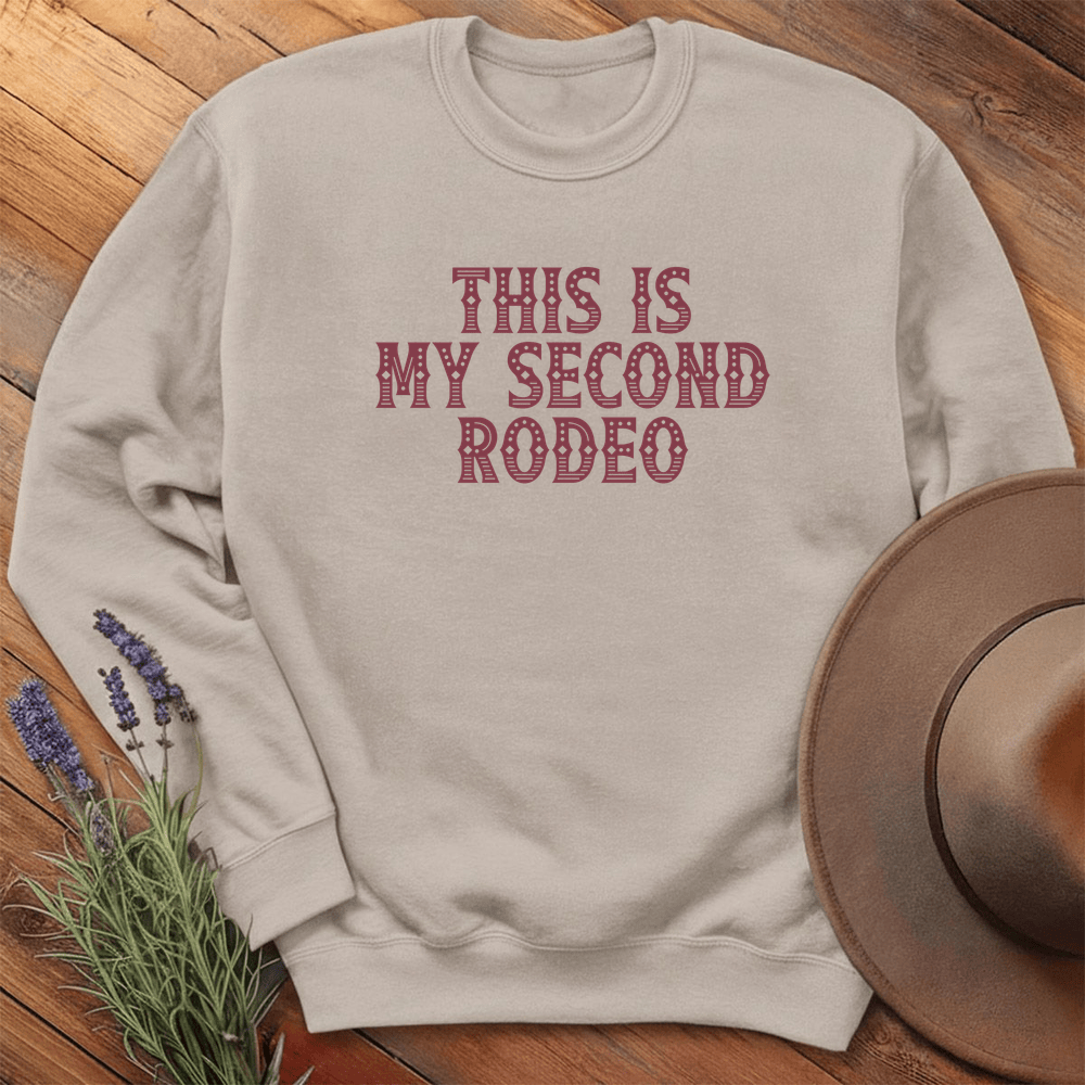 This is my Second Rodeo - Sweatshirt - Sand