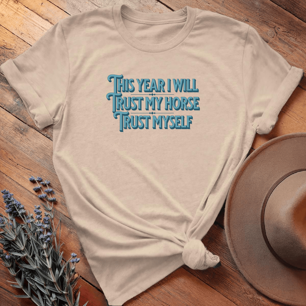 Trust My Horse - Sand