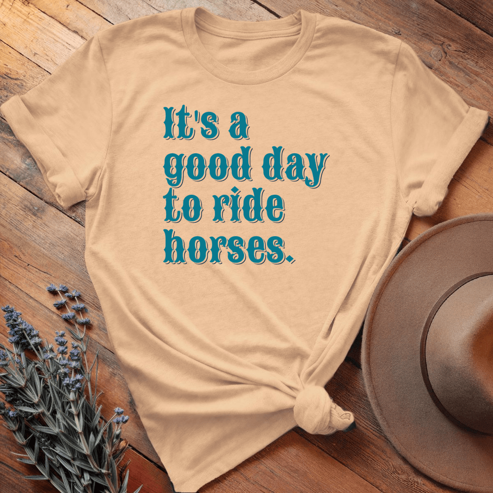 It is a good day to ride horses. - Premium Lightweight Tee - Soft Cream