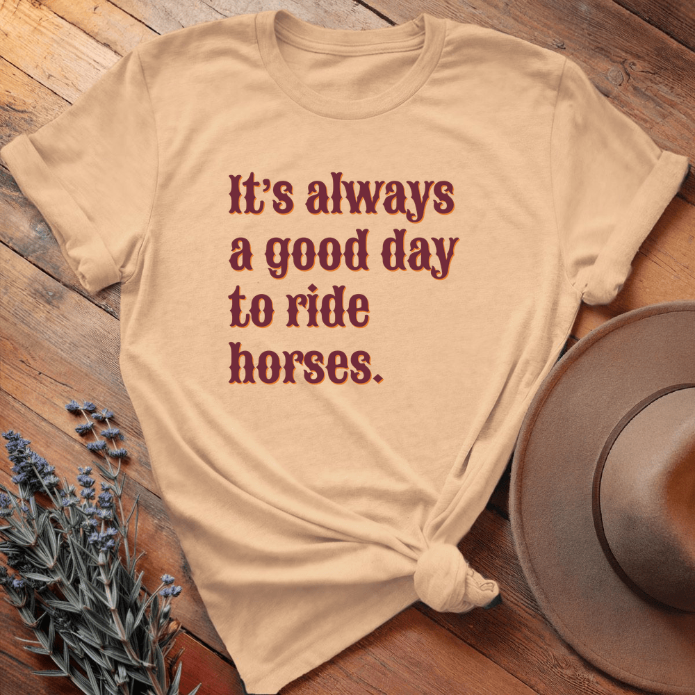 It's always a good day to ride horses - Premium Lightweight Tee - Soft Cream