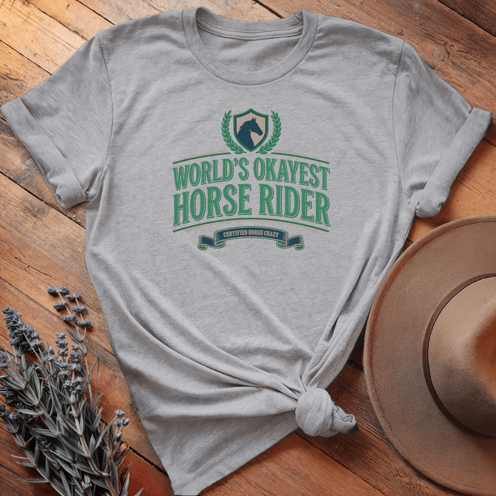 World Okayest Horse rider - Sport Grey